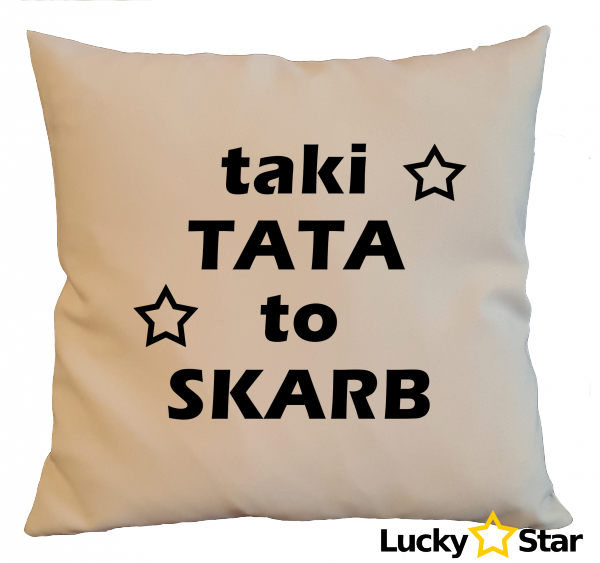 Poduszka Taki tata to skarb