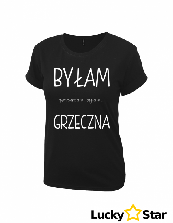 Koszulka Damska Byłam GRZECZNA