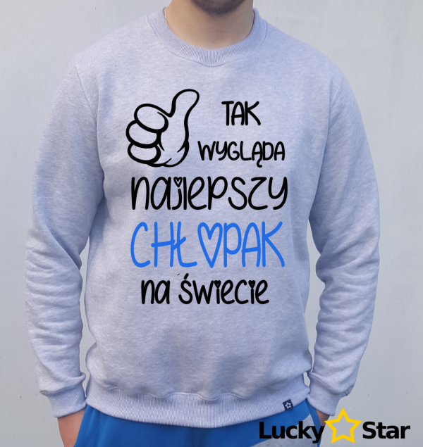 Bluza Męska Tak wygląda najlepszy chłopak na świecie