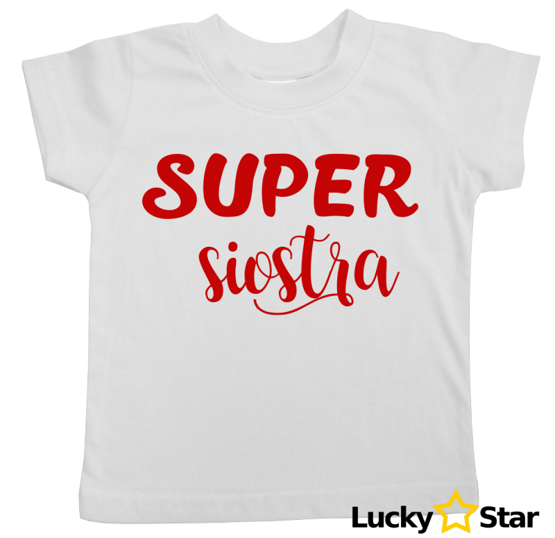Koszulka dziecięca Super Siostra