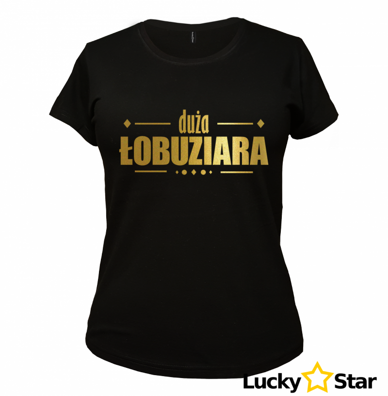 Koszulka Damska Duża Łobuziara