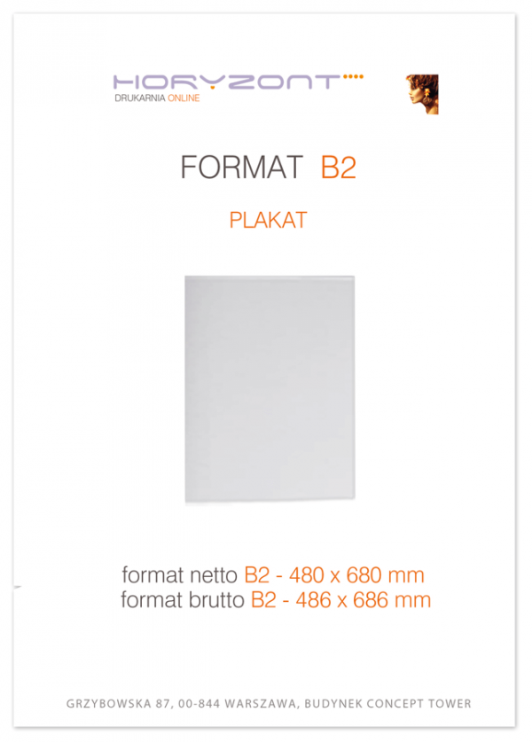plakat B2, ekspres, druk pełnokolorowy jednostronny 4+0, na papierze kredowym, 130 g - 200 sztuk