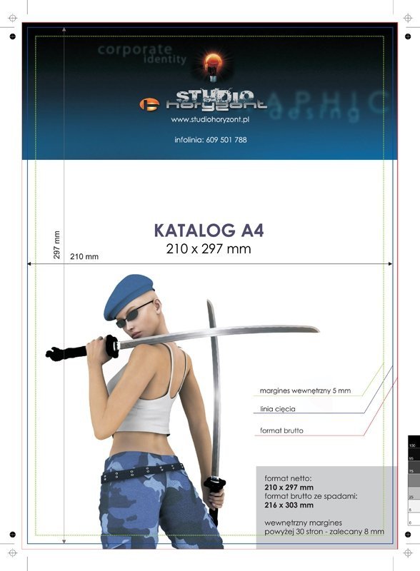 Katalog A4, 297 x 210 mm, druk pełnokolorowy, Ilość stron: 20, Okładka - papier kredowy 250 g + folia jednostronna, środek - papier kredowy 130 g, szycie zeszytowe - 800 sztuk