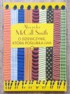 Alexander McCall Smith O dziewczynie, która poślubiła lwa