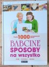 Ewa Aszkiewicz • Babcine sposoby na wszystko. Dom - kuchnia - uroda - okładka