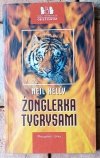 Neil Kelly Żonglerka tygrysami - okładka
