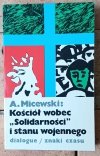 Andrzej Micewski Kościół wobec 'Solidarności' i stanu wojennego - okładka