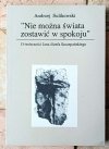 Andrzej Sulikowski • 'Nie można świata zostawić w spokoju'. O twórczości Jana Józefa Szczepańskiego - okładka