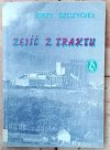 Jerzy Szczygieł • Zejść z traktu