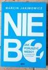 Marcin Jakimowicz • Jak poruszyć niebo? 44 konkretne wskazówki - okładka