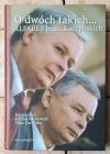 Michał Karnowski • O dwóch takich. Alfabet braci Kaczyńskich - okładka