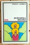 Stefan Andres • Huśtawka miłości - okładka