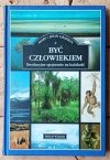 John Gribbin , Mary Gribbin  Być człowiekiem - okładka