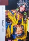 Mei Lanfang. Mistrz opery pekińskiej