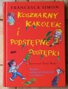 Francesca Simon  Koszmarny Karolek x 3 | TWARDA OPRAWA - okładka