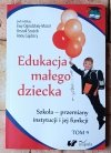 Aleksandra Ogrodzka Mazur x3 • Edukacja małego dziecka | TOM 4+8+9 - okładka