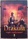 Ilona Czamańska • Drakula. Wampir, tyran czy bohater? - okladka