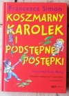 Francesca Simon Koszmarny Karolek x 3 [TWARDA] - okładka