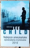 Lee Child  Najlepsze amerykańskie opowiadania kryminalne 2010 - okładka
