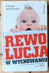 Po Bronson Rewolucja w wychowaniu - okładka