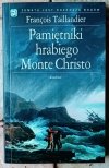 Francois Taillandier • Pamiętniki hrabiego Monte Christo - okładka