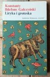 Konstanty Ildefons Gałczyński • Liryka i groteska  - okładka