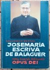 Salvador Bernal • Josemaria Escriva de Balaguer [Opus Dei] - okladka