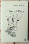 Janusz A. Kobierski • Szukał Pana. Wybór wierszy biblijnych - okładka