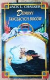 Jack L. Chalker • Demony Tańczących Bogów - okładka