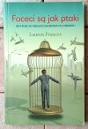 Lauren Frances • Faceci są jak ptaki - okładka