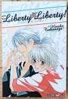 Hinaka Takanaga • Liberty Liberty!