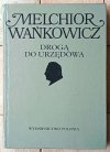 Melchior Wańkowicz  Dzieła emigracyjne [komplet] - okładka