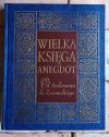 Przemysław Słowiński  Wielka księga anegdot. Od Andersena do Żeromskiego - okładka