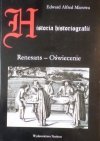 Edward Alfred Mierzwa • Historia historiografii. Renesans - Oświecenie