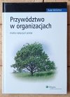 Rafał Mrówka Przywództwo w organizacjach - okładka