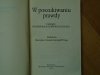 praca zbiorowa • W poszukiwaniu prawdy. Pamięci profesora Kazimierza Kłósaka