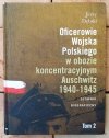 Jerzy Dębski • Oficerowie Wojska Polskiego w obozie koncentracyjnym Auschwitz 1940-1945. Słownik biograficzny tom 2