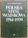 Lech Wyszczelski Polska myśl wojskowa 1914-1939 - okladka