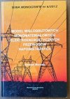 Andrzej Mamala • Model wielodrutowych monomateriałowych elektroenergetycznych przewodów napowietrznych
