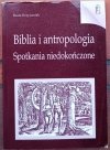 Beata Krzyżaniak • Biblia i antropologia