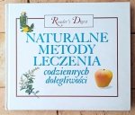 Naturalne metody leczenia codziennych dolegliwości • Reader's Digest