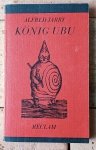 Alfred Jarry • Konig Ubu