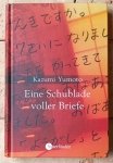 Kazumi Yumoto • Eine Schublade voller Briefe