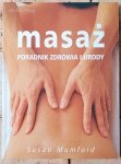 Susan Mumford • Masaż. Poradnik zdrowia i urody