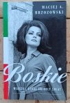 Maciej Brzozowski • Boskie. Włoszki, które uwiodły świat