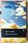 Sigitas Parulskis • Trzy sekundy nieba