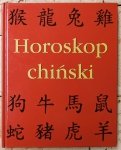 Magdalena Czaplicka • Horoskop chiński