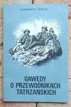 Konstanty Stecki - Gawędy o przewodnikach tatrzańskich