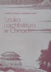 Laurence Sickman, Aleksander Soper • Sztuka i architektura w Chinach