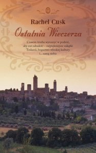 Rachel Cusk • Ostatnia wieczerza 